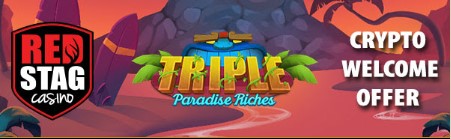 redstagcryptotripleparadiesriches.jpg redstagcryptotripleparadiesriches.jpg