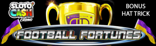 slotocashfootballfortuneHatTrick.png