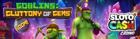 slotocashgoblinsgluttonyofgems.jpg