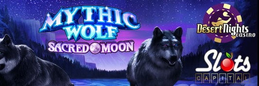slotscapitaldesertnightsmythicwolfsacredmoon.jpg slotscapitaldesertnightsmythicwolfsacredmoon.jpg