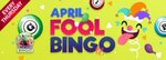 April Fool Bingo At Bingo Fest
